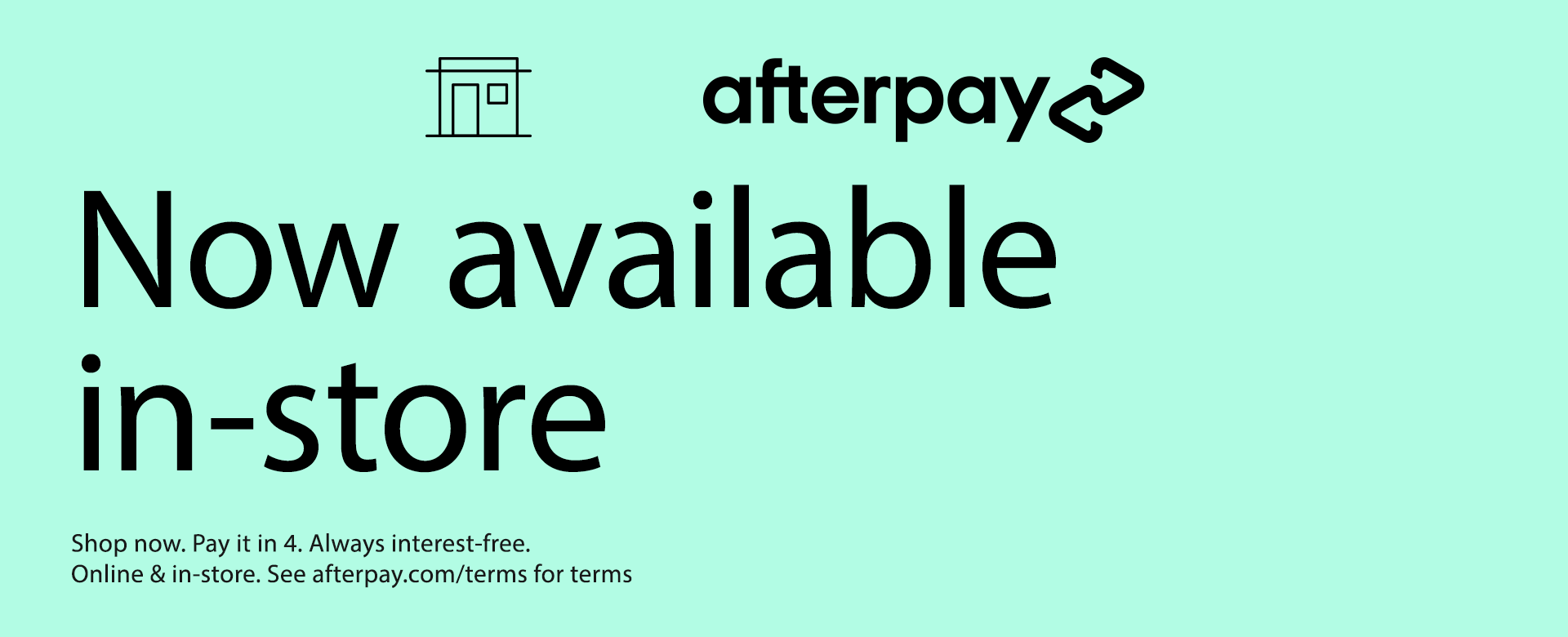 Afterpay Available In Store